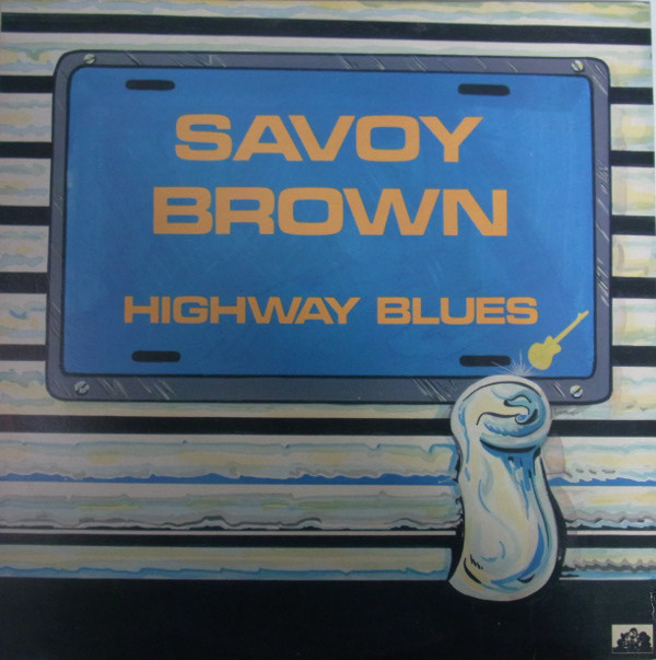 SAVOY BROWN - HIGHWAY BLUES